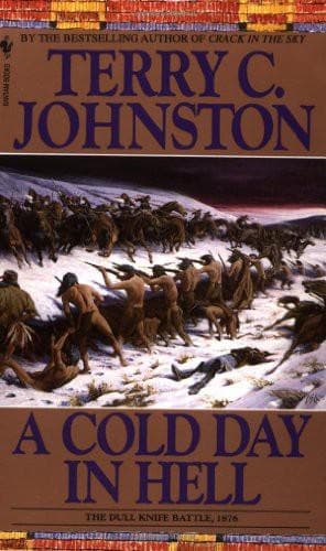 A Cold Day in Hell: The Dull Knife Battle, 1876